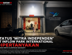 Status “Mitra Independen” PT Inflow Park International Dipertanyakan, Redaksi Minta Klarifikasi dan Bukti
