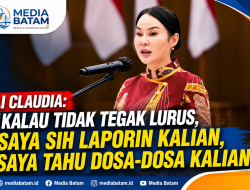 Li Claudia: “Kalau Tidak Tegak Lurus, Saya Sih Laporin Kalian, Saya Tahu Dosa-Dosa Kalian”