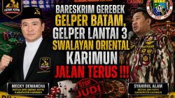 Bareskrim Gerebek Gelper Batam, Gelper Lantai 3 Swalayan Oriental Karimun Jalan Terus