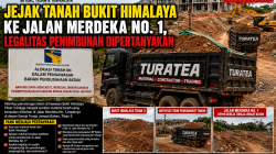 JEJAK TANAH BUKIT HIMALAYA KE JALAN MERDEKA NO. 1, LEGALITAS PENIMBUNAN DIPERTANYAKAN